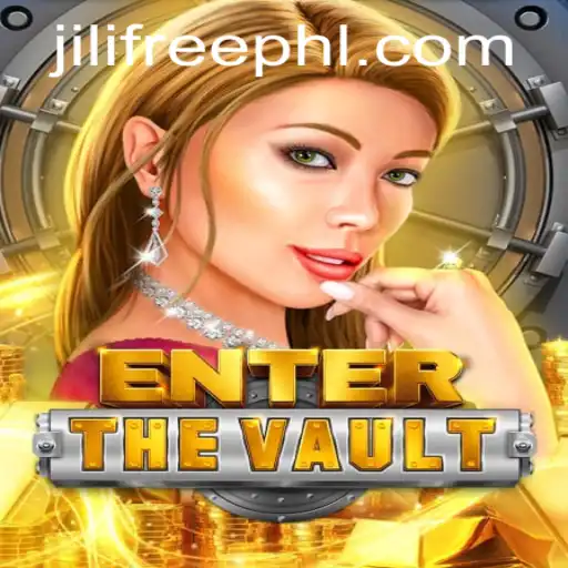 EntertheVault: Unlock the Secrets with Jili Free 20 Reg Offer