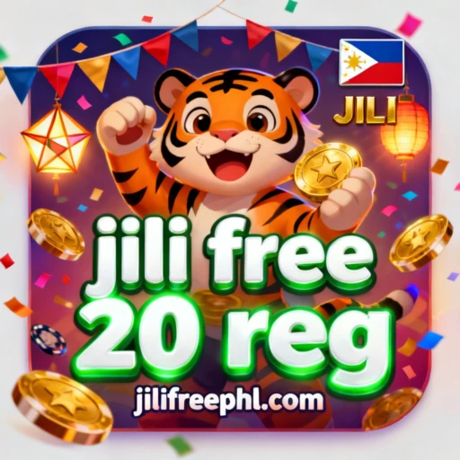jili free 20 reg